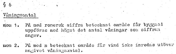 Utdrag ur en stadsplan med text om byggnadshöjd; "II" för två våningar och "IIn" där vinden ej får inredas.