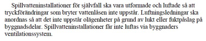 Textutdrag om regler för spillvatteninstallationer enligt BBR, med fokus på luftningsledningar och förbud mot luftning genom byggnaders ventilationssystem.