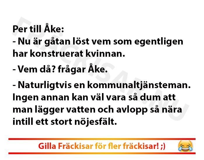 Bild av en skämttext där Per och Åke diskuterar vem som konstruerat kvinnan, med en punchline om kommunaltjänstemän.