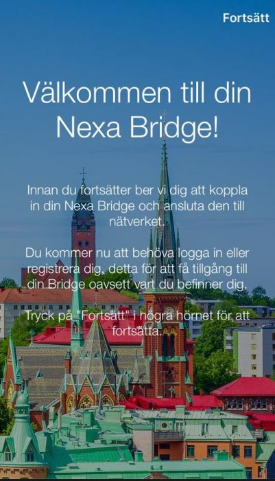 Skärmbild av välkomstskärm för Nexa Bridge, med instruktioner för installation och stadsbild i bakgrunden.