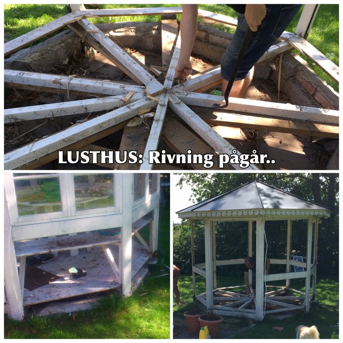Fasbilder av rivningsprocessen av ett lusthus, visar delvis demonterade sektioner och det kvarvarande taket.