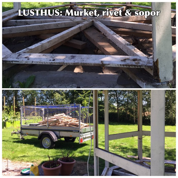 Rivning av murket lusthus och en släpvagn lastad med byggavfall på en gräsmatta.