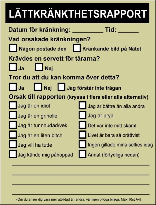 Humoristisk blankett för 'Lättkränkthetsrapport' med fält för datum, tid, orsak till kränkning och kryssrutor för orsaker.