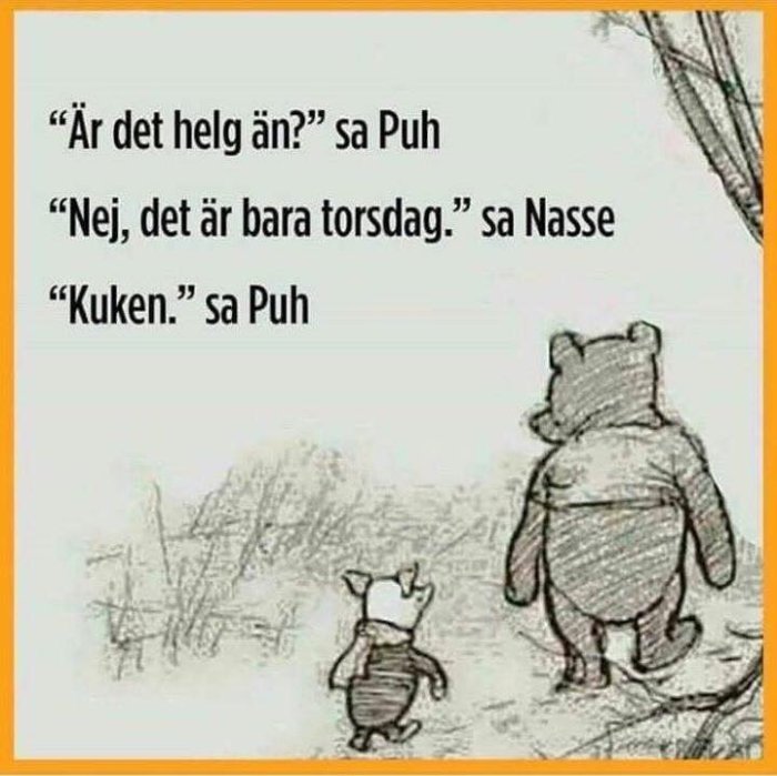 Bild av Nalle Puh och Nasse som går och pratar, med roligt textutdrag ur deras konversation.