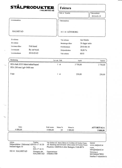 Faktura från Stålprodukter i Halmstad för en 5,4 meter lång 200 mm HEA-balk, totalt 5000 kr inkl frakt.