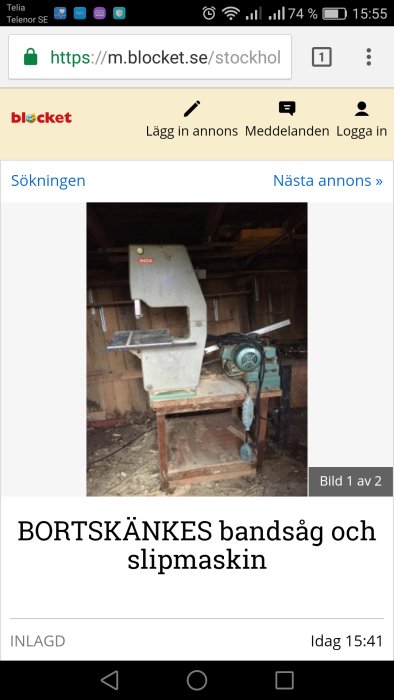 En använd bandsåg och slipmaskin som bortskänkes, placerade i ett ostädat utrymme.