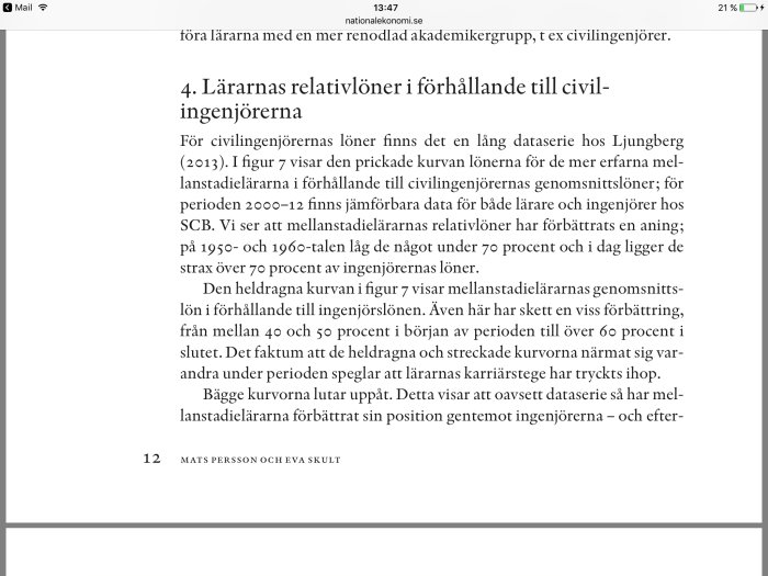 Sida ur rapport med rubrik och text som diskuterar lärarlöner i förhållande till civilingenjörslöner, inklusive en referens till figur 7.