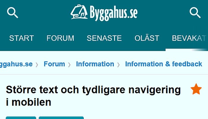 Skärmdump av Byggahus.se forum med rubriken "Större text och tydligare navigering i mobilen".