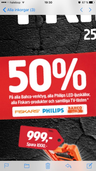 Reklambild som visar 50% rabatt på Bahco verktyg, Philips LED-lampor och Fiskars-produkter med priset 999 kr, spara 1000 kr.