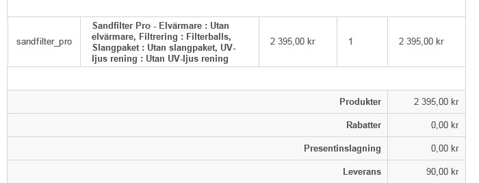 Faktura för Sandfilter Pro utan extra utrustning, visar pris och leveranskostnad.