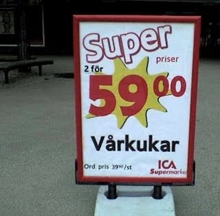 Reklamskylt med erbjudande "2 för 59:00" på vårkukar från ICA Supermarket.