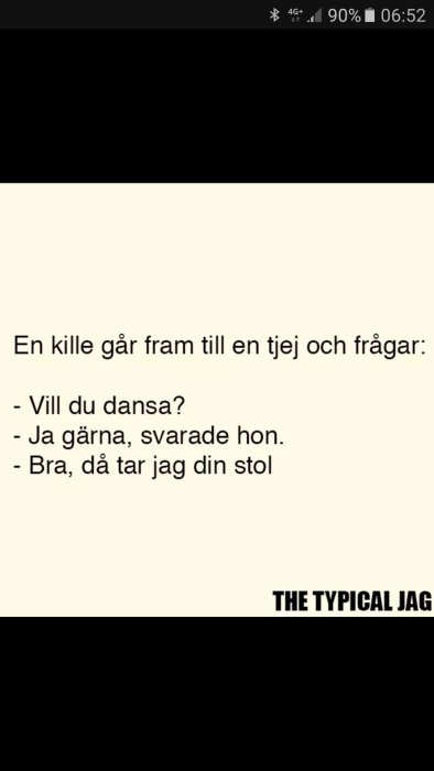 Skärmavbildning av en skämtsam text där en kille frågar en tjej om de ska dansa för att ta hennes stol.