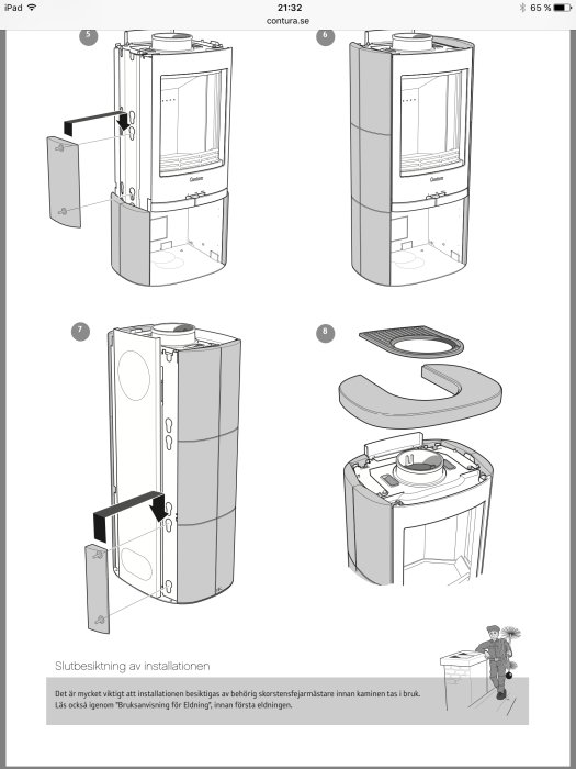 Illustrationer som visar installationen av en kamin, inklusive öppning av toppsten och slutbesiktning.