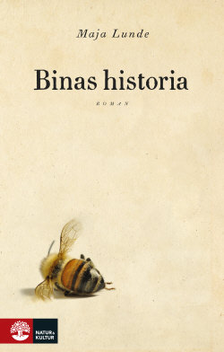 Omslagsbild för boken "Binas historia" av Maja Lunde med en tecknad humla.