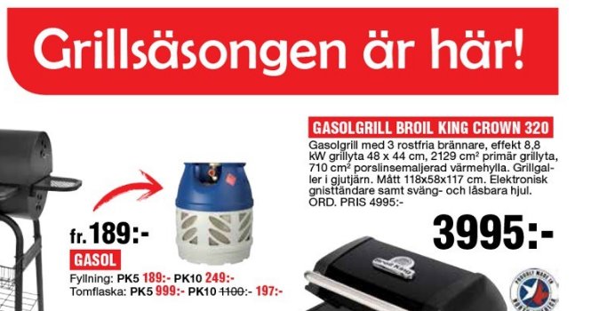 Reklam för grillar och gasol med priser: Kulgrill, Gasolgrill Broil King Crown 320 och blå gasoltub.