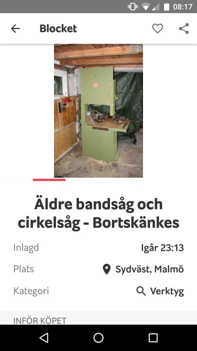 Äldre grön bandsåg och delar av en bordsåg i ett garage, båda erbjuds gratis.