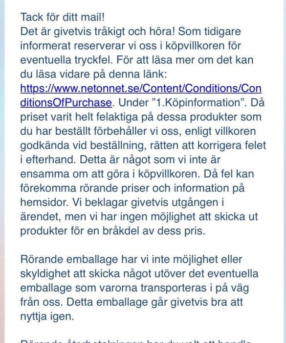 Skärmdump av ett kundservice-e-postmeddelande som svarar på en förfrågan med länk till köpvillkor.