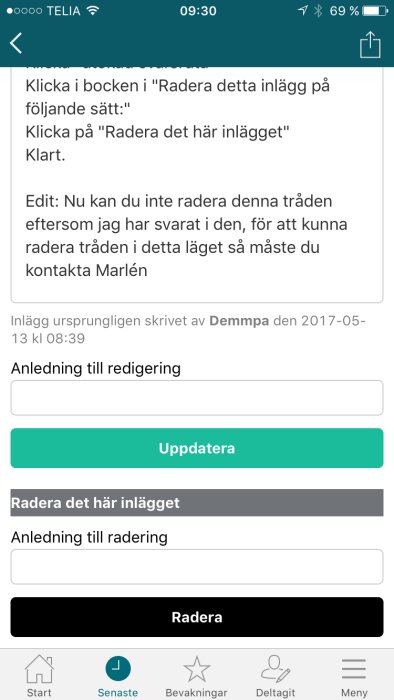 Skärmdump av ett foruminlägg med alternativ att redigera eller radera inlägget via en mobilapp.