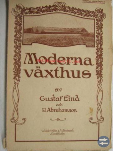 Omslaget till boken "Moderna växthus" av Gustaf Lind och R Abrahamson, andra upplagan.