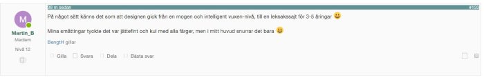 Skärmdump av ett diskussionsforuminlägg med kommentarer om designändringar och personliga åsikter.