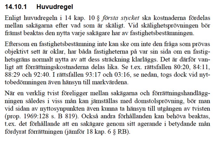 Textutdrag från Handbok FBL - Fastighetsbildningslagen som förklarar huvudregeln i 14 kap. 10 § första stycket angående kostnadsfördelning.