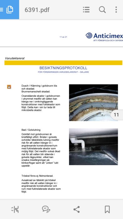 Besiktningsprotokoll med bilder på skadad duschbrunn och golv i ett badrum.