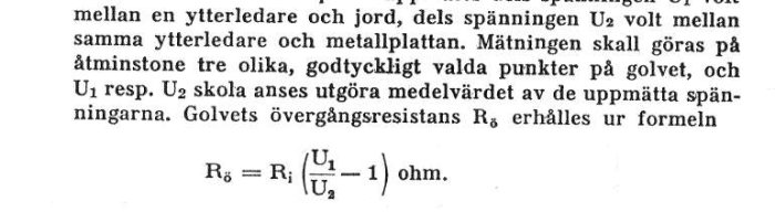 Utdrag ur en svensk teknisk handbok från 1960-talet med förklaring av mätning av spänning och beräkning av golvoch övergångsresistans.