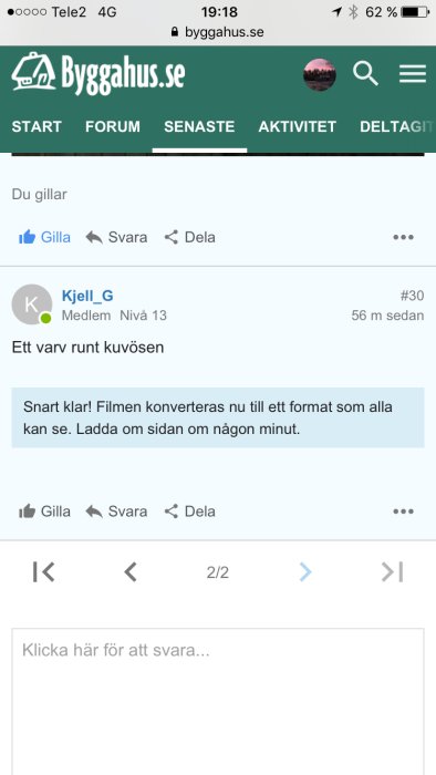 Skärmdump från diskussionsforum visar meddelande om pågående filmkonvertering.