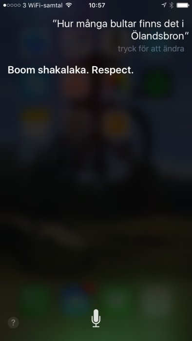 Skärmdump av Siri med svar "Boom shakalaka. Respect." på fråga om Ölandsbron.