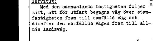 Bild av ett dokument som beskriver en servitut för rättighet att använda en samfälld väg för utfart från en fastighet.