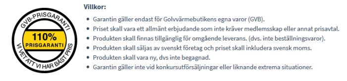 Bild på villkor för 110% prisgaranti från Golvvärmebutiken, betonar att det endast gäller för GVB-varor.
