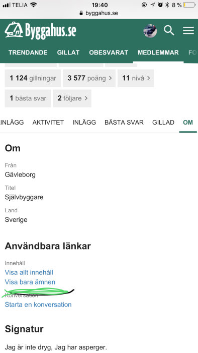 Skärmdump från diskussionsforumet ByggaHus.se som visar en användarprofil med statistik och länkar.
