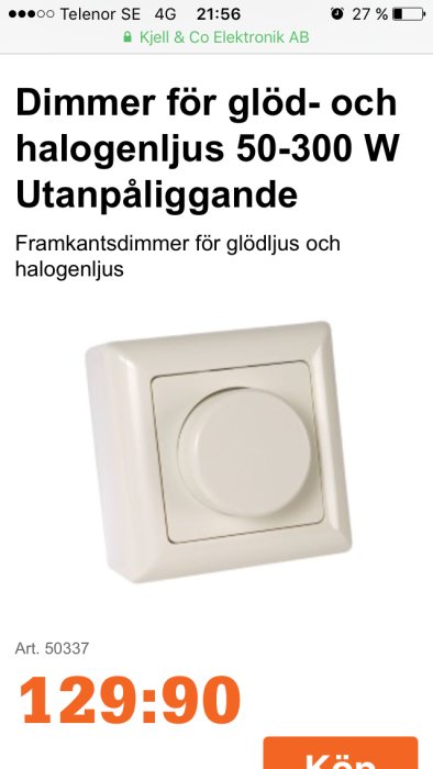 Vit väggmonterad dimmer för glöd- och halogenlampor på en smartphone-skärm.