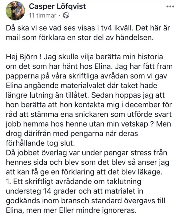 Skärmdump av ett Facebook-inlägg av Casper Löfqvist diskuterande ett byggprojekt och avtal.