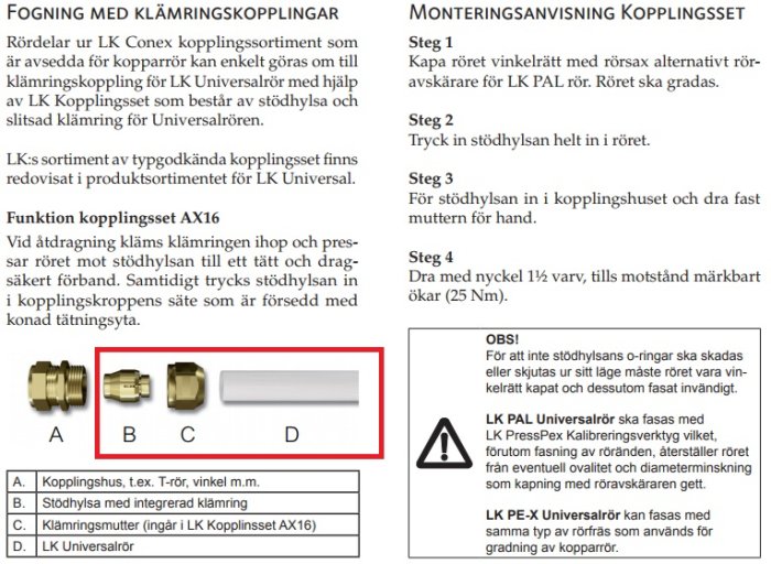 Bild på olika delar av klämringskopplingen; A - kopplingshus, B - stödhylsa, C - klämringsmutter och D - LK Universalkoppling.