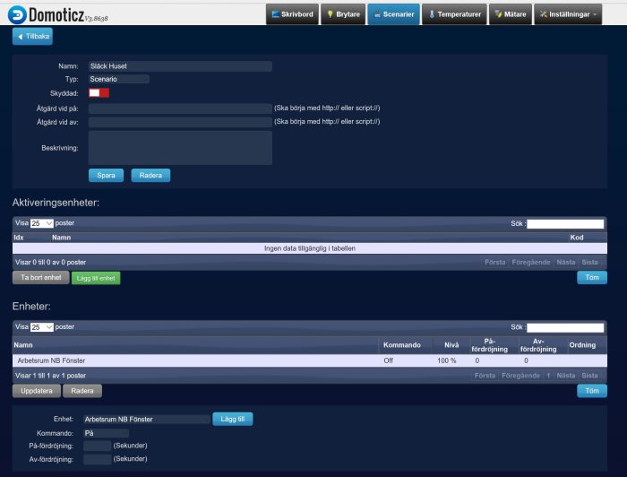 Skärmdump av användargränssnitt i Domoticz som visar ett tomt scenario med namnet "Släck Huset".