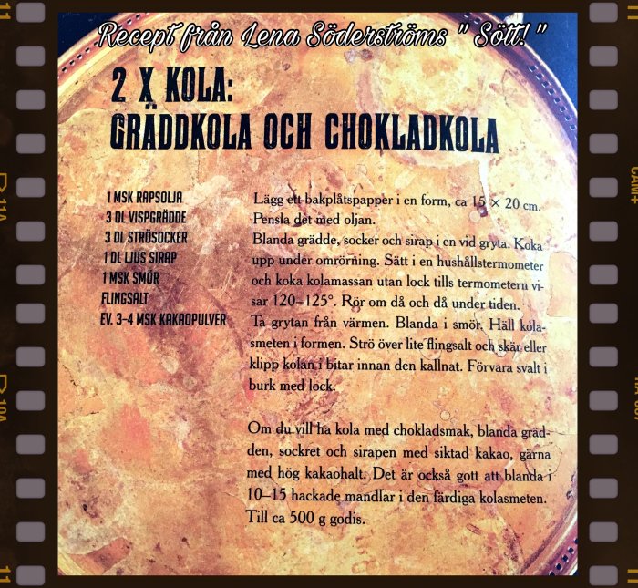 Recept på gräddkola och chokladkola med ingredienser och instruktioner på illustrativ bakgrund.