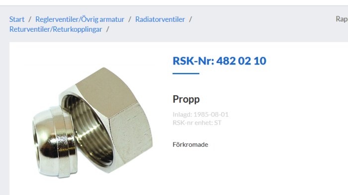 Radiatorventilpropp, förkromad, RSK-nummer 482 02 10, från 1985.