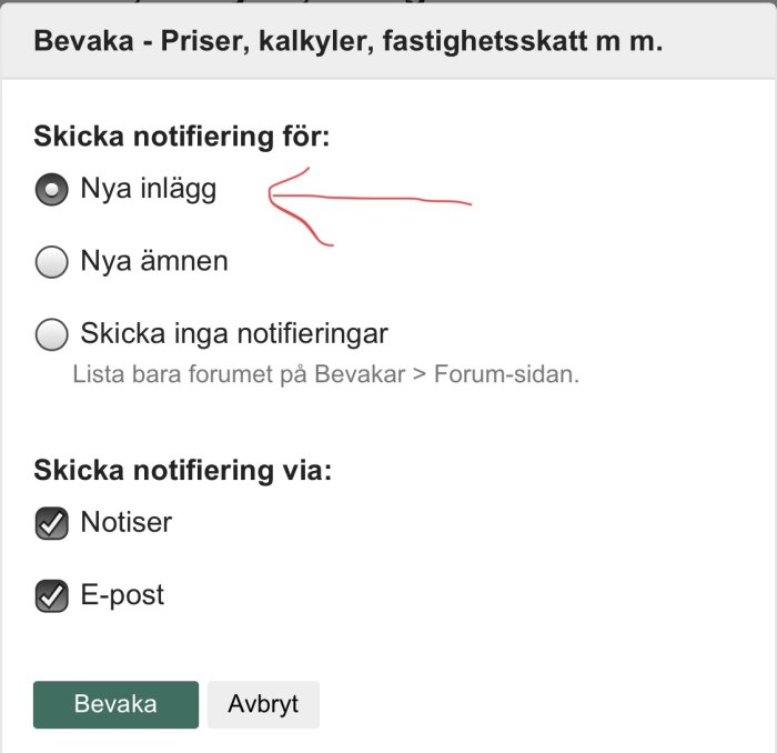 Skärmbild av en bevakningsinställning med alternativ för att välja notifikationer för nya inlägg på ett forum.