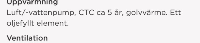 Skärmdump av text som beskriver uppvärmningssystem med luft/vattenpump och golvvärme, men nämner oljefyllt element.