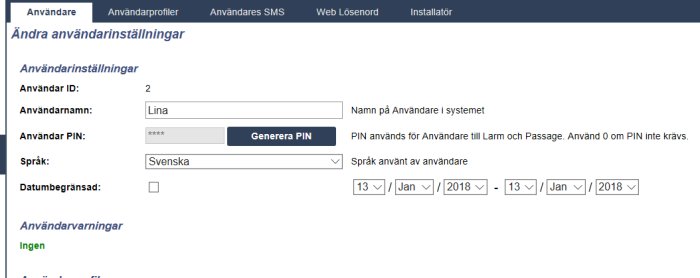 Användargränssnitt för att ändra användarinställningar med fokus på fält för användar-PIN.