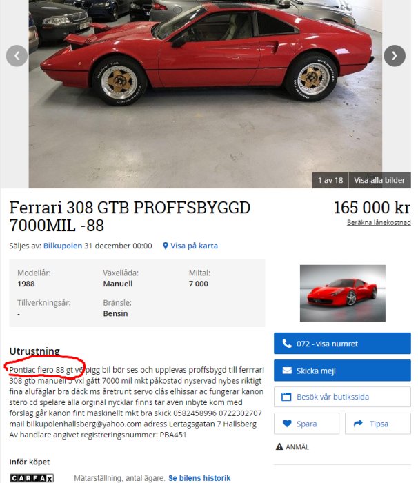 Röd Pontiac Fiero ombyggd för att likna en Ferrari 308 GTB parkerad i en garagehall.