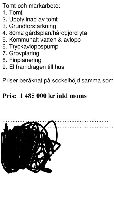 En offertlista med punkter för tomt och markarbete samt totalpriset med överklottrad del.