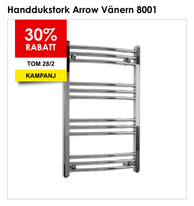 Handdukstork Arrow Vänern 8001 med kampanjskylt som visar 30% rabatt.