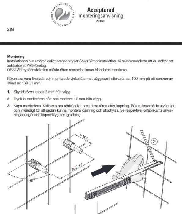 Monteringsanvisning för rörinstallation med illustrerade steg och måttangivelser.