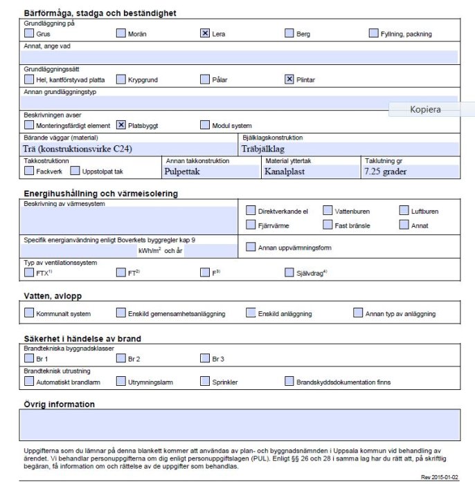 Ifylld blankett för bygglovsansökan med markeringar inom bärighet, energihushållning och brandsäkerhet.