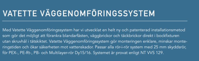 Informationsavsnitt om Vatette väggenomföringssystem som beskriver ett installationskoncept för rör-i-rör system.