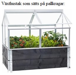 Växthustak monterat på pallkragar med växter inuti.