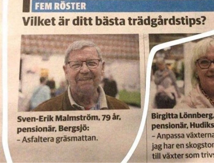 Äldre man leende i tidningsintervju med citat om trädgårdstips, text med namn och ålder.