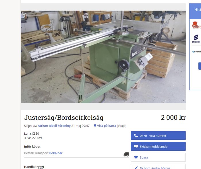 Industriell justersåg av märket Luna CS30 till salu i en verkstadslokal, priset är angivet som 2000 kr.